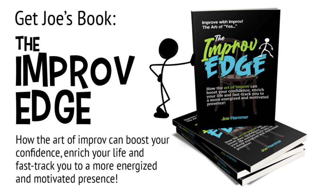 Joe Hammer's THE IMPROV EDGE Book